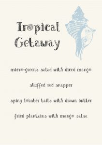 Gather Menu - tropical getaway