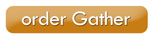 order gather button