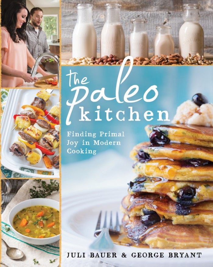 The Paleo Kitchen Cookbook - Juli Bauer George Bryant