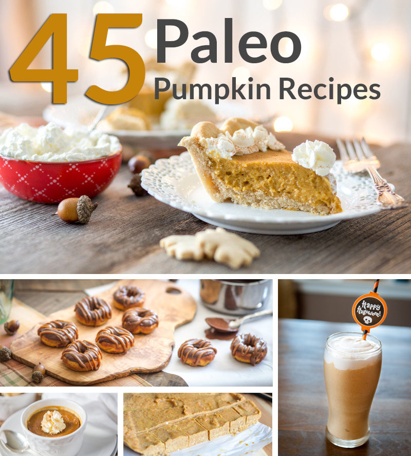 45 Paleo Pumpkin Recipes