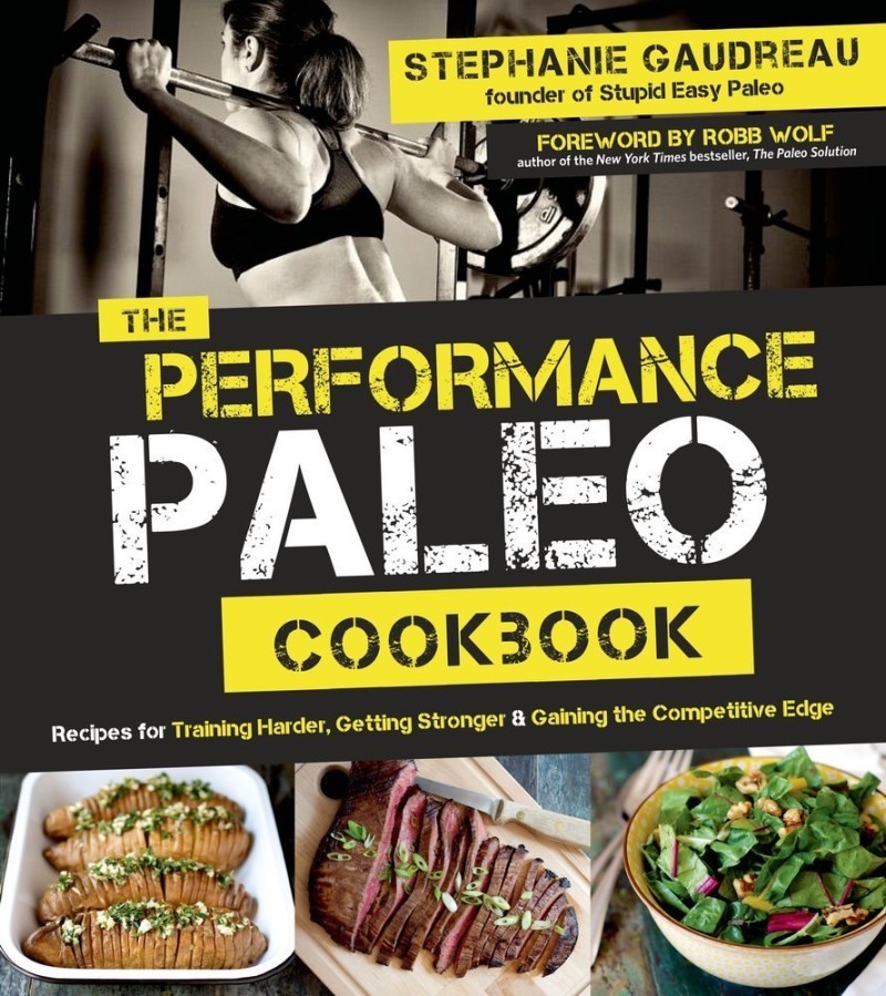 Performance Paleo Cookbok