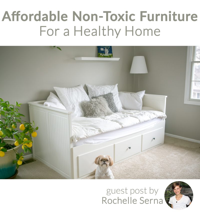 Affordable non toxic furniture