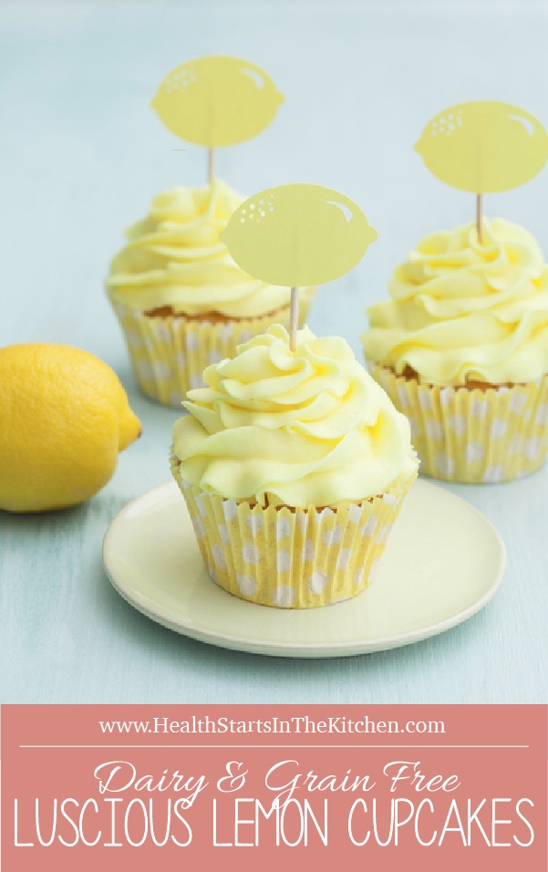 Luscious Lemon Cupcakes by Health Starts in the Kitchen