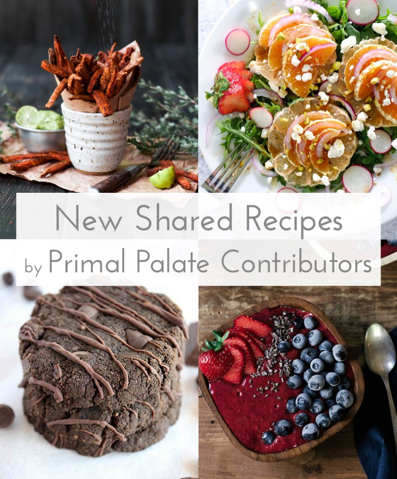Primal Palate New Recipes